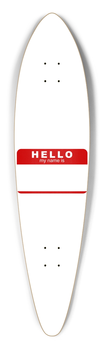 My Name Is.. (transparent) Pintail Longboard