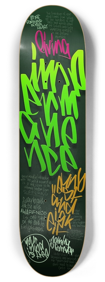 impermanence, the always present one 8 Inch Skateboard Deck