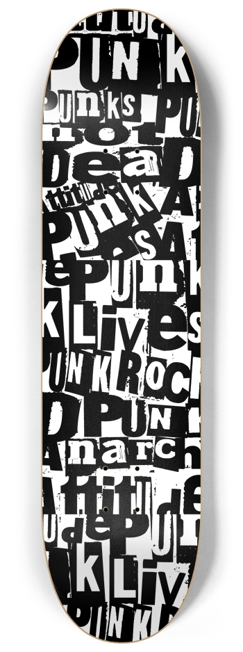 Punks Not Dead 8-1/4 Skateboard Deck