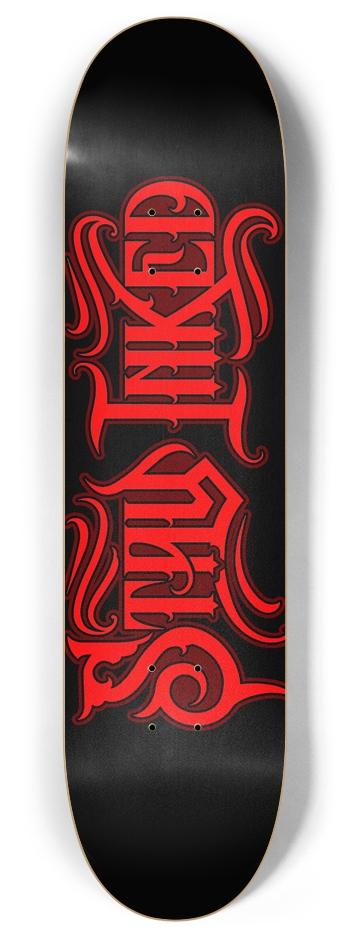 Stay inked  8 Inch Skateboard Deck