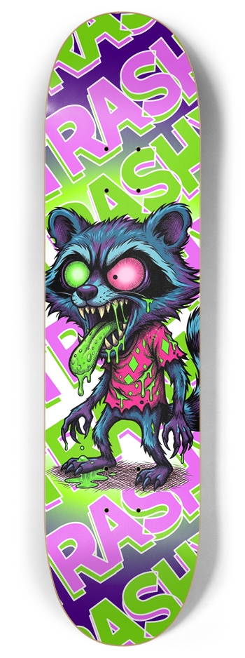 Stay Trashy 8 Inch Skateboard Deck