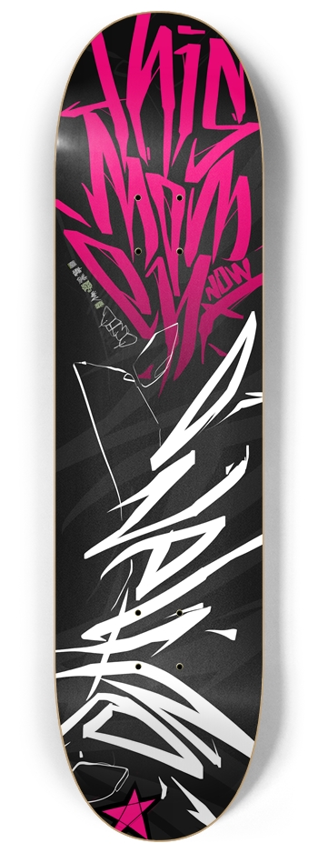 this moment - one life - pink 8-1/4 Skateboard Deck